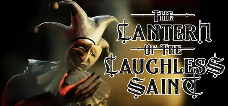 The Lantern of the Laughless Saint official Steam header artwork with a masked jester
